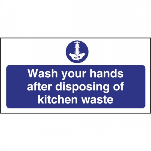 Wash Hands Kitchen Waste Sign
