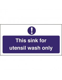Kitchen Sink Safety Sign Utensil Wash Only