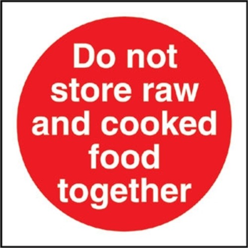 Do Not Store Raw And Cooked Food Together Sign