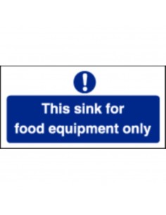 This Sink For Food Equipment Only Sign