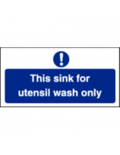 Utensil Wash Only Sign