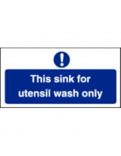 Utensil Wash Only Sign