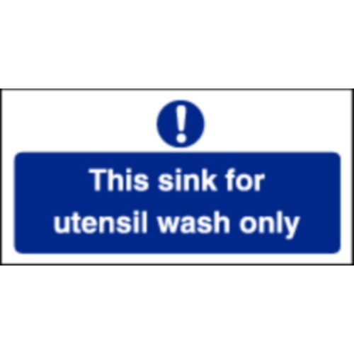 Utensil Wash Only Sign